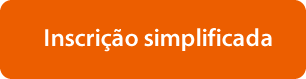 Clique aqui e faça sua inscrição simplificada!